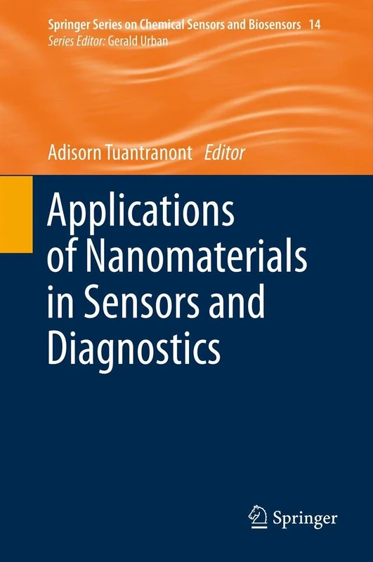 Applications of Nanomaterials in Sensors and Diagnostics: 14 (Springer Series on Chemical Sensors and Biosensors, 14)