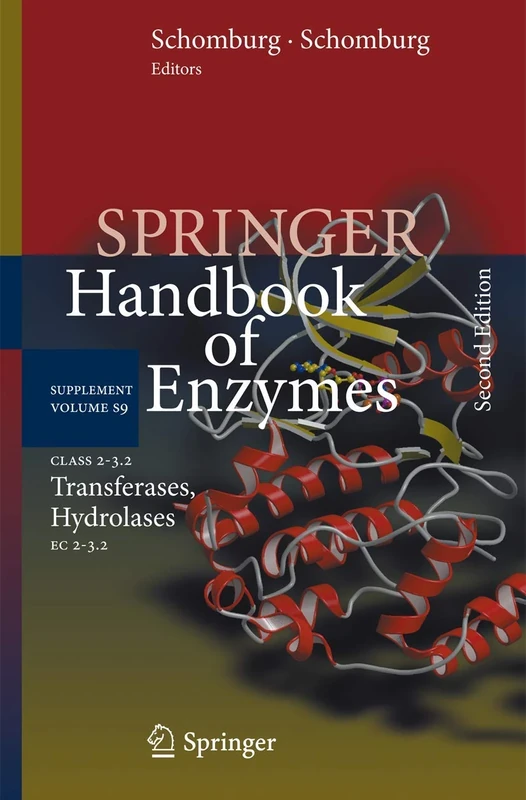 Class 2–3.2 Transferases, Hydrolases: EC 2–3.2: 9 (Springer Handbook of Enzymes, 9)