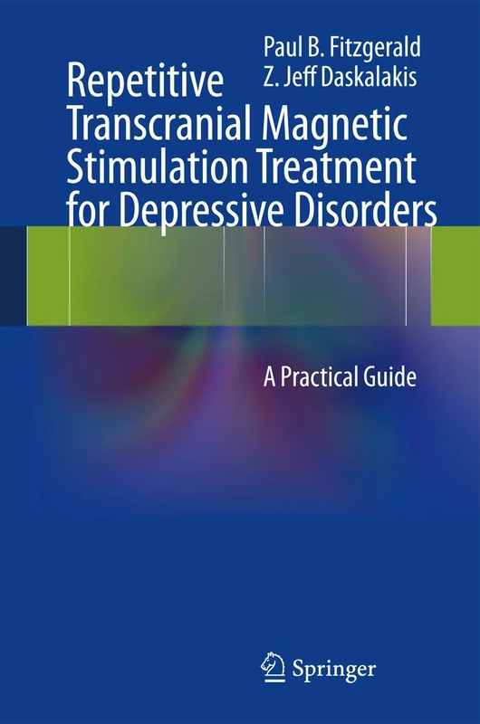 Repetitive Transcranial Magnetic Stimulation Treatment for Depressive Disorders: A Practical Guide - Image 1