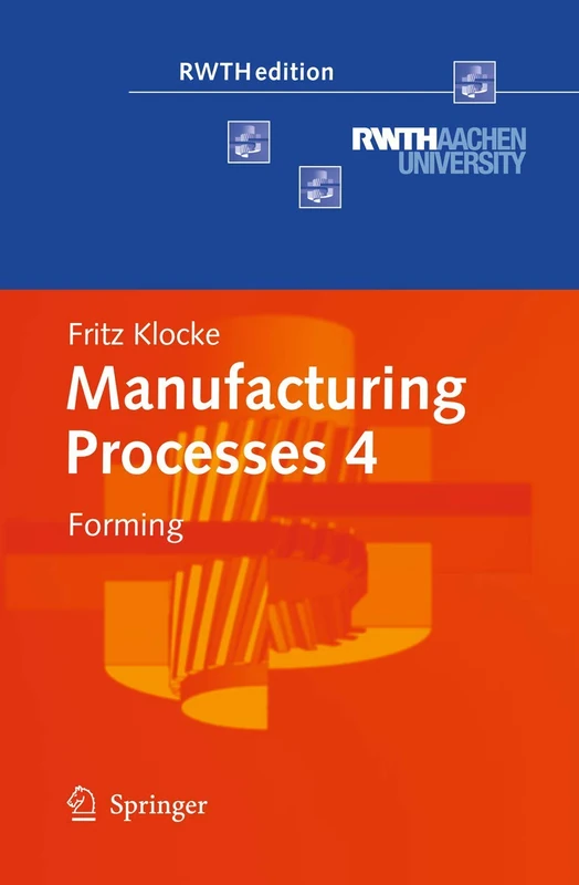 Manufacturing Processes 4: Forming (RWTHedition)