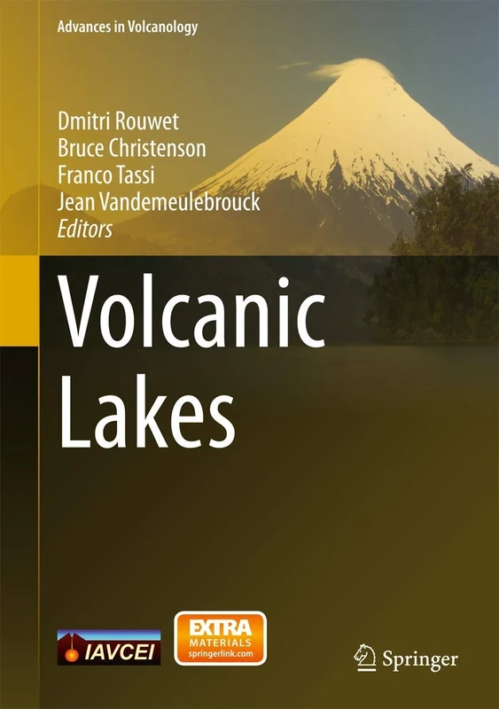 Volcanic Lakes (Advances in Volcanology)