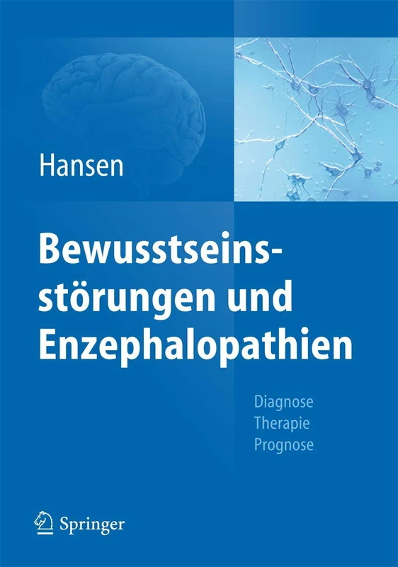 Bewusstseinsstörungen und Enzephalopathien: Diagnose, Therapie, Prognose - Image 1