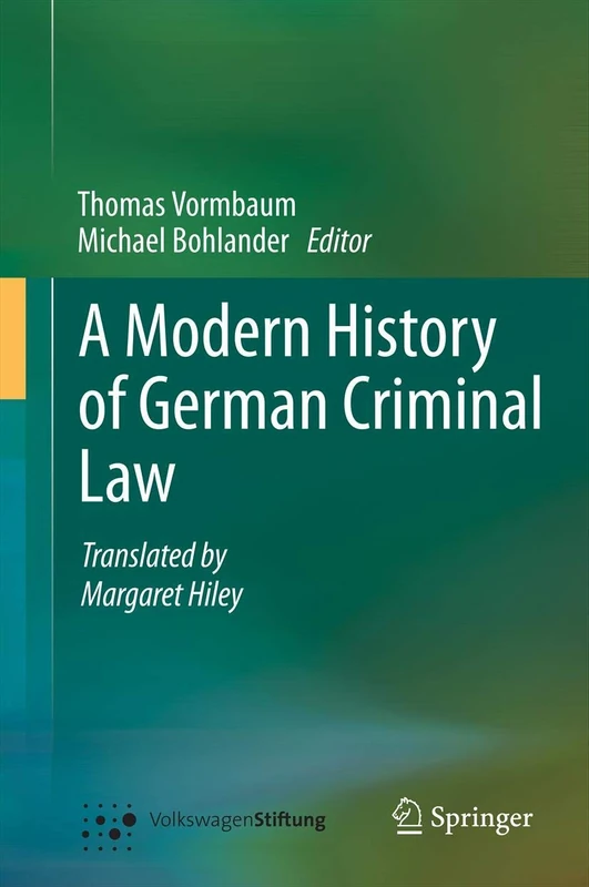 A Modern History of German Criminal Law - Image 1