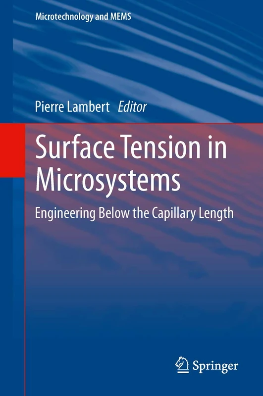Springer - Surface Tension in Microsystems Engineering Book