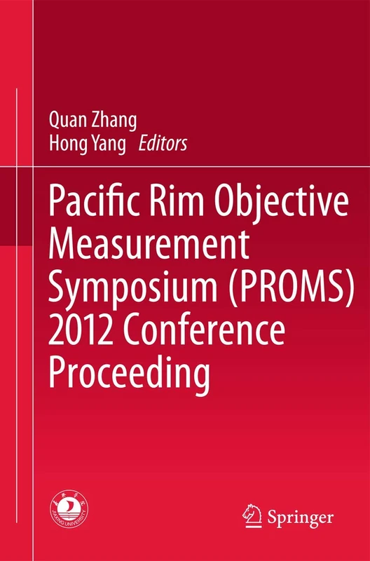 Pacific Rim Objective Measurement Symposium (PROMS) 2012 Conference Proceeding