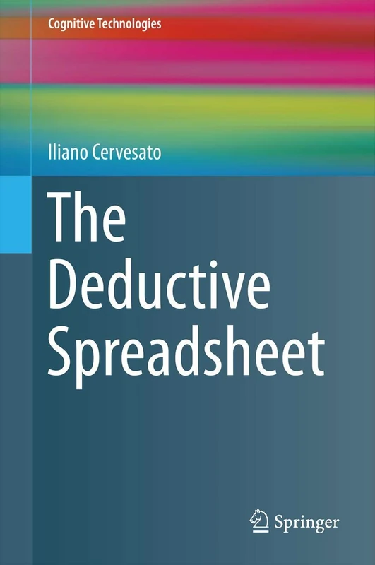 The Deductive Spreadsheet (Cognitive Technologies)