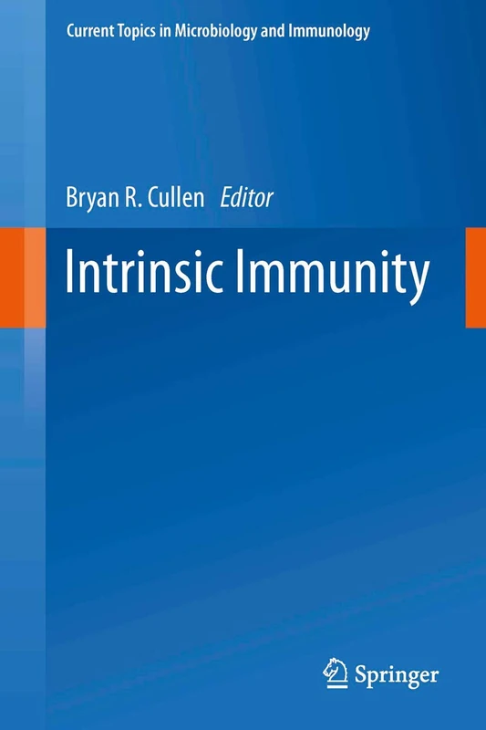 Intrinsic Immunity: 371 (Current Topics in Microbiology and Immunology, 371)