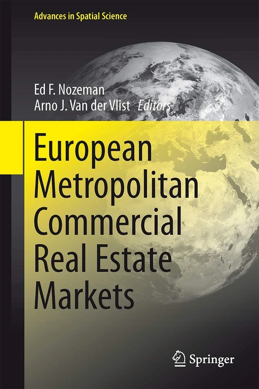 European Metropolitan Commercial Real Estate Markets (Advances in Spatial Science)