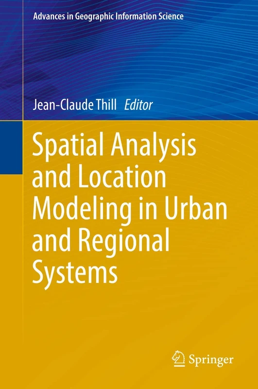Springer - Spatial Analysis and Location Modeling Book