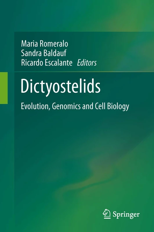 Springer - Dictyostelids: Evolution, Genomics and Cell Biology