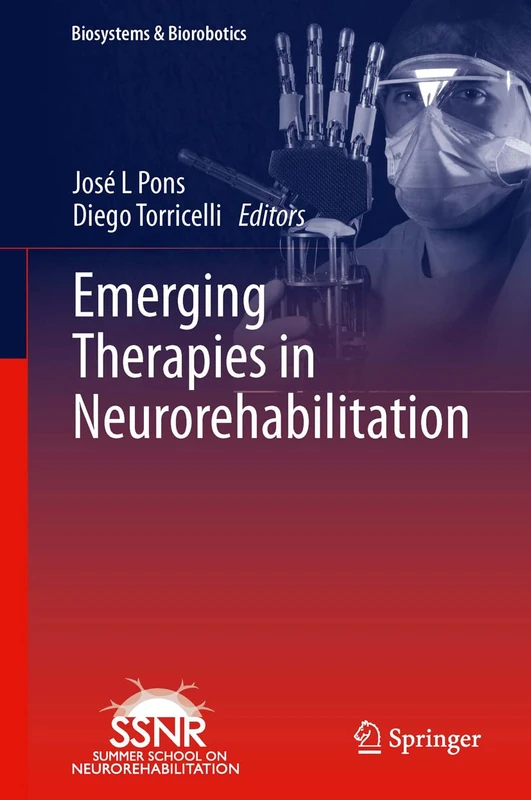 Emerging Therapies in Neurorehabilitation: 4 (Biosystems & Biorobotics, 4)