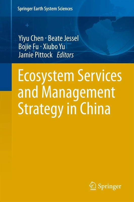 Ecosystem Services and Management Strategy in China (Springer Earth System Sciences)