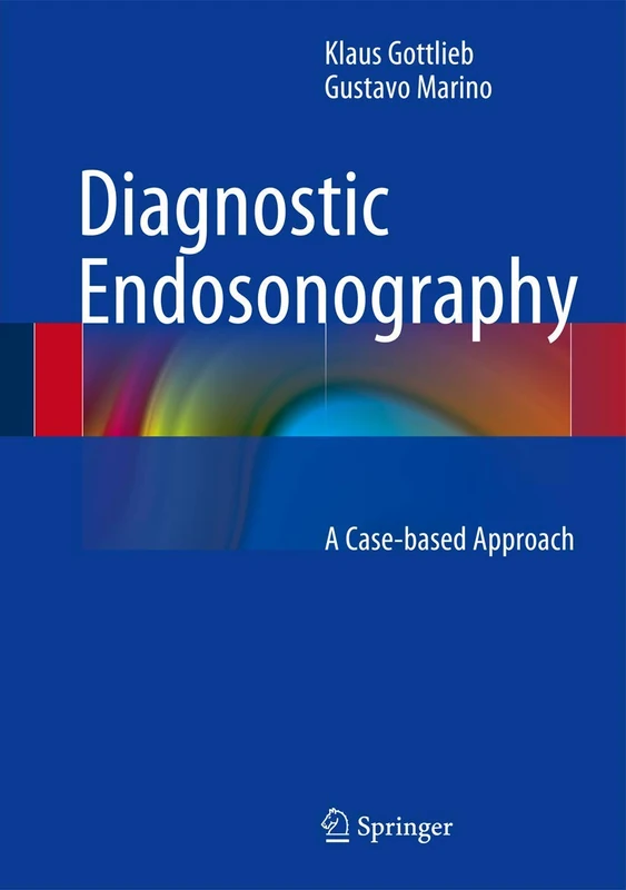 Diagnostic Endosonography: A Case-based Approach
