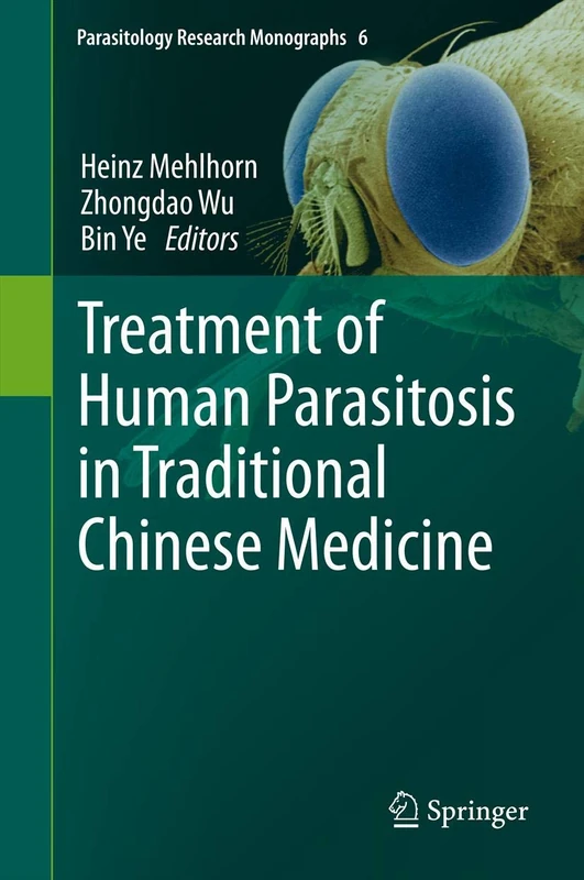 Springer - Treatment of Human Parasitosis in TCM - Monograph 6