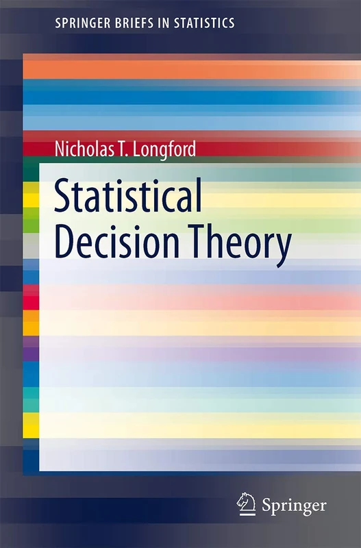 Statistical Decision Theory (SpringerBriefs in Statistics)