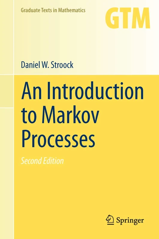 An Introduction to Markov Processes: 230 (Graduate Texts in Mathematics, 230)