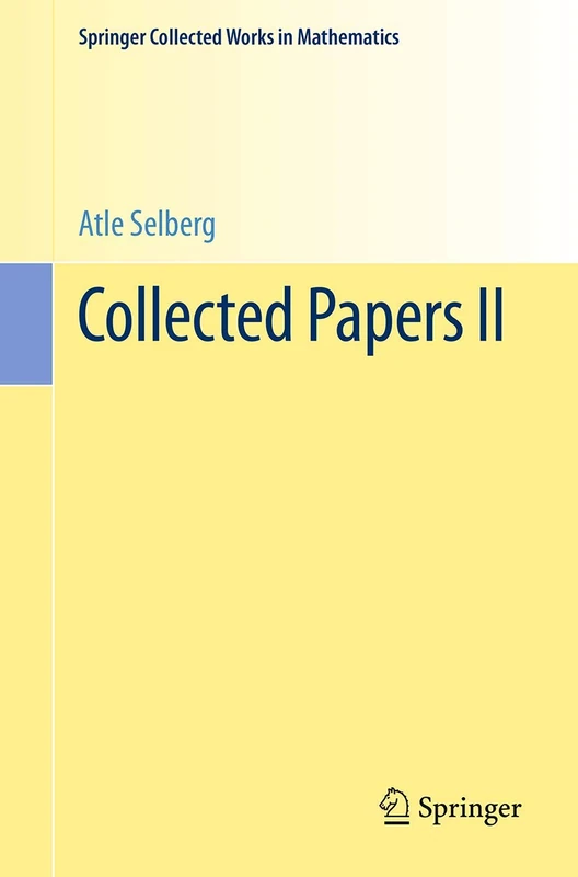 Collected Papers II (Springer Collected Works in Mathematics)