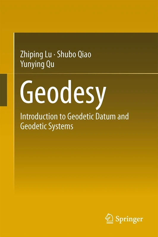 Geodesy: Introduction to Geodetic Datum and Geodetic Systems