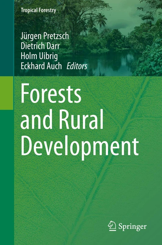Forests and Rural Development: 9 (Tropical Forestry)