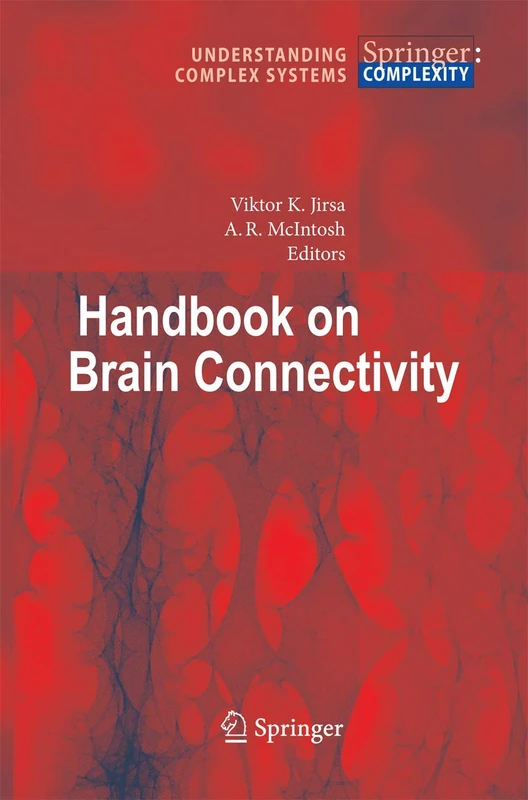 Handbook of Brain Connectivity (Understanding Complex Systems)