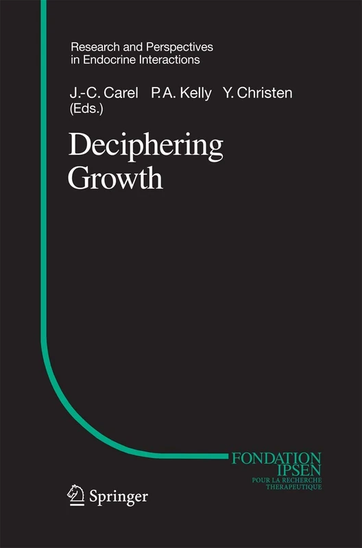 Deciphering Growth (Research and Perspectives in Endocrine Interactions)