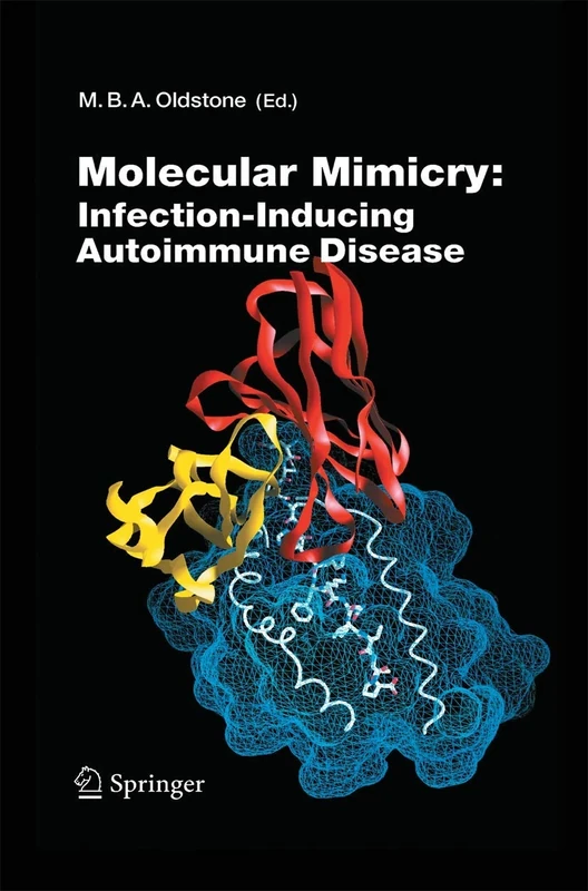 Molecular Mimicry: Infection Inducing Autoimmune Disease: 296 (Current Topics in Microbiology and Immunology, 296)