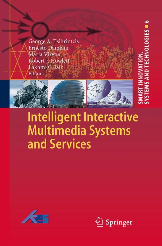 Intelligent Interactive Multimedia Systems and Services: 6 (Smart Innovation, Systems and Technologies, 6)