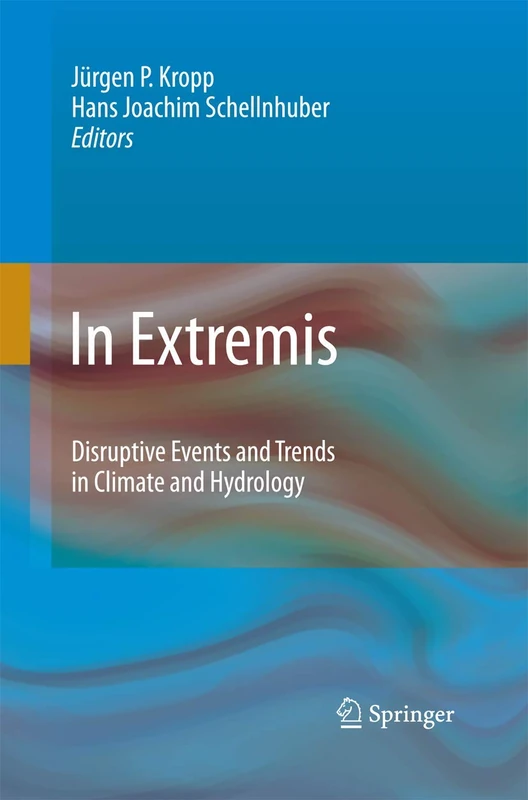 Springer - In Extremis: Disruptive Events in Climate and Hydrology
