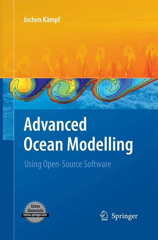 Advanced Ocean Modelling: Using Open-Source Software