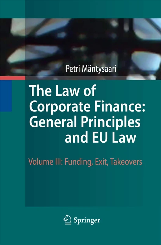 Springer - The Law of Corporate Finance Volume III - EU Law