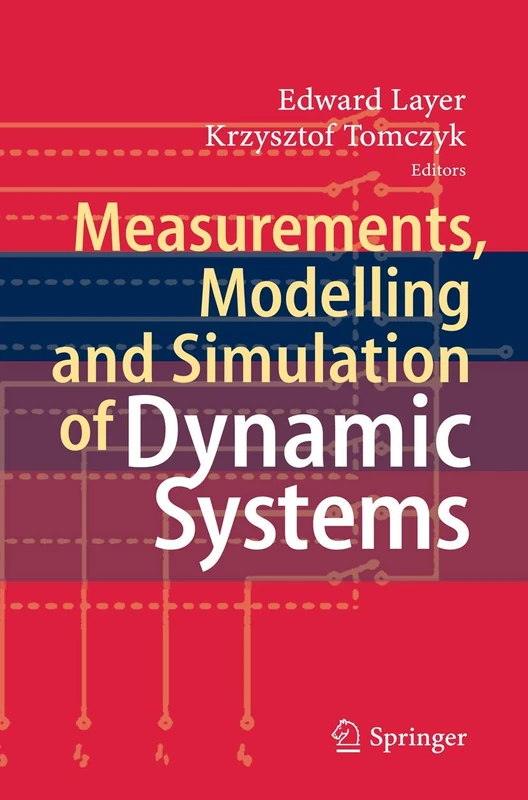 Springer - Measurements, Modelling and Simulation of Dynamic Systems