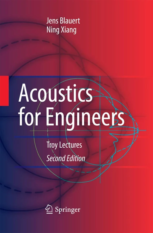 Acoustics for Engineers: Troy Lectures