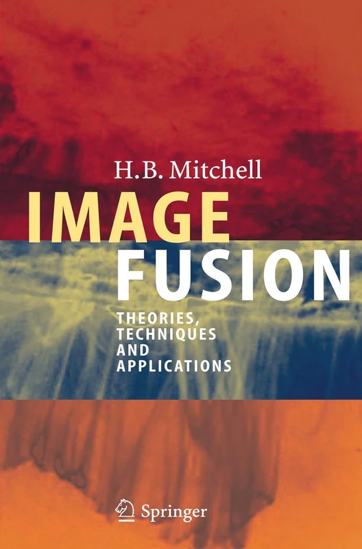 Image Fusion: Theories, Techniques and Applications - Image 1