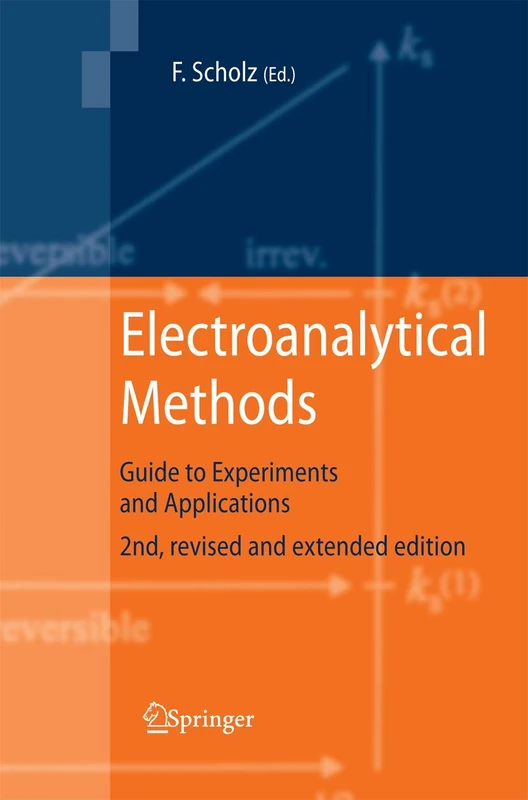 Electroanalytical Methods: Guide to Experiments and Applications