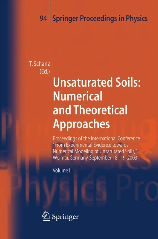 Springer Unsaturated Soils: Numerical and Theoretical Approaches