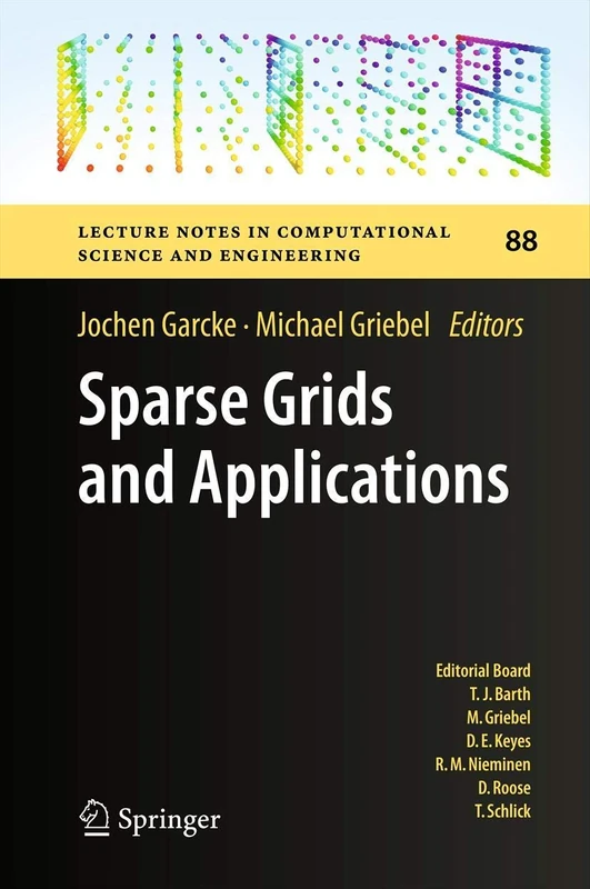 Sparse Grids and Applications: 88 (Lecture Notes in Computational Science and Engineering, 88)