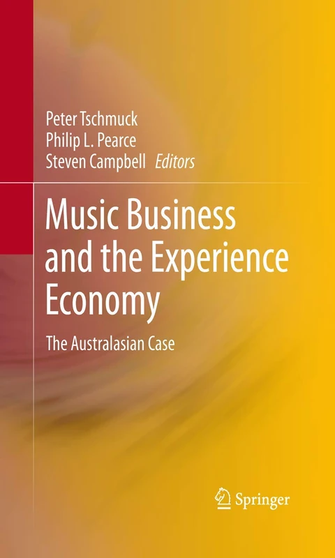 Music Business and the Experience Economy: The Australasian Case