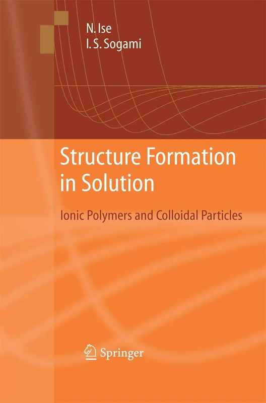 Structure Formation in Solution: Ionic Polymers and Colloidal Particles