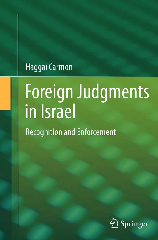 Foreign Judgments in Israel: Recognition and Enforcement - Image 1