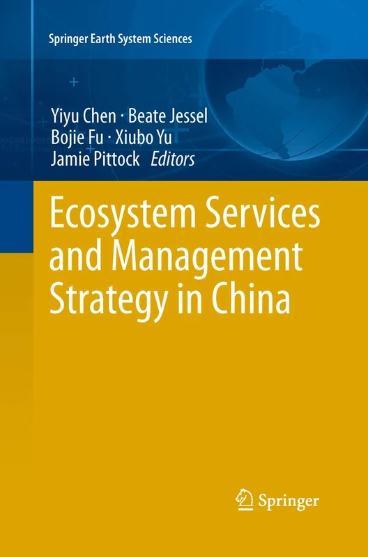 Ecosystem Services and Management Strategy in China (Springer Earth System Sciences)