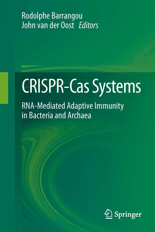 CRISPR-Cas Systems: RNA-mediated Adaptive Immunity in Bacteria and Archaea