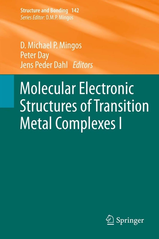 Molecular Electronic Structures of Transition Metal Complexes I: 142 (Structure and Bonding, 142)