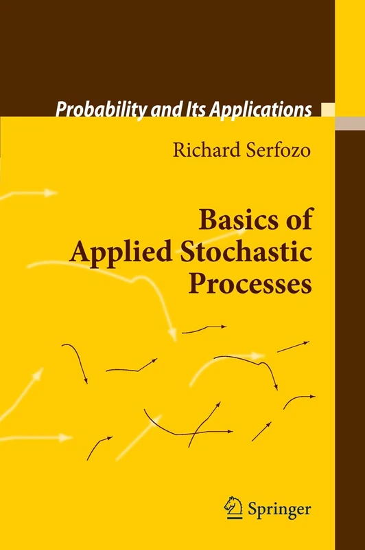 Basics of Applied Stochastic Processes (Probability and Its Applications)
