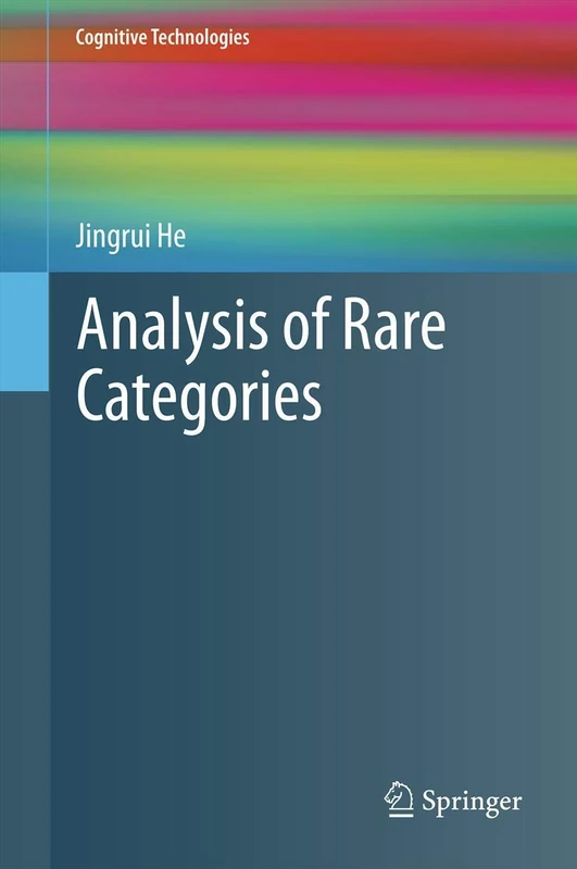 Analysis of Rare Categories (Cognitive Technologies)