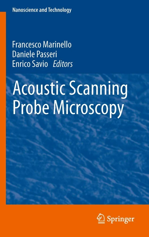 Acoustic Scanning Probe Microscopy (NanoScience and Technology)