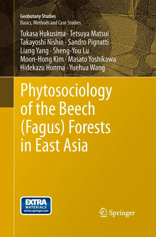 Phytosociology of the Beech (Fagus) Forests in East Asia (Geobotany Studies)