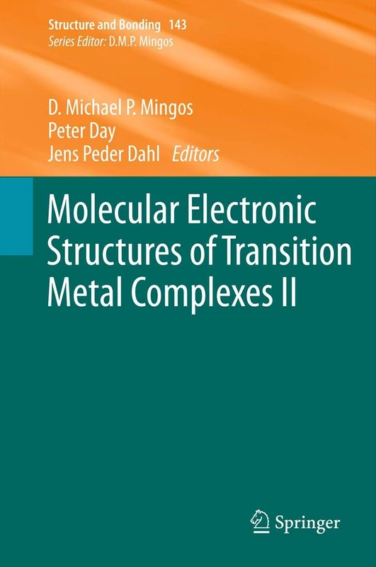 Molecular Electronic Structures of Transition Metal Complexes II: 143 (Structure and Bonding, 143)