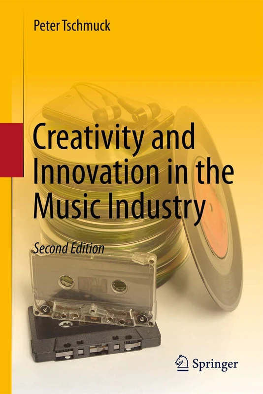 Creativity and Innovation in the Music Industry