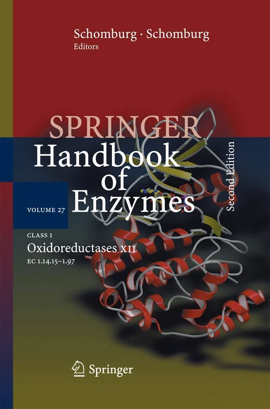 Class 1 Oxidoreductases XII: EC 1.14.15 - 1.97: 27 (Springer Handbook of Enzymes, 27)