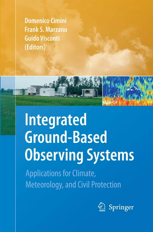 Integrated Ground-Based Observing Systems: Applications for Climate, Meteorology, and Civil Protection